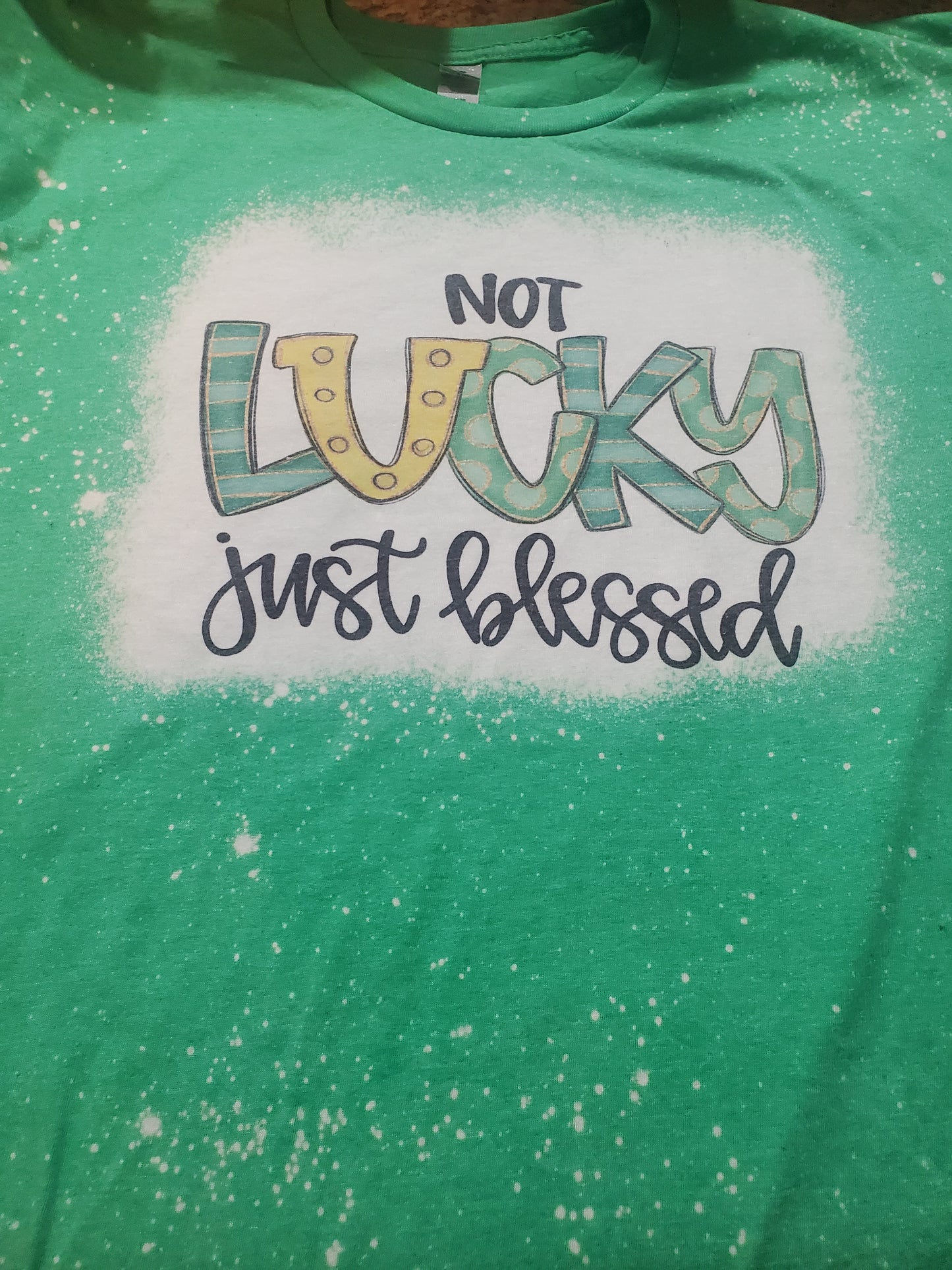 Not Lucky Just Blessed